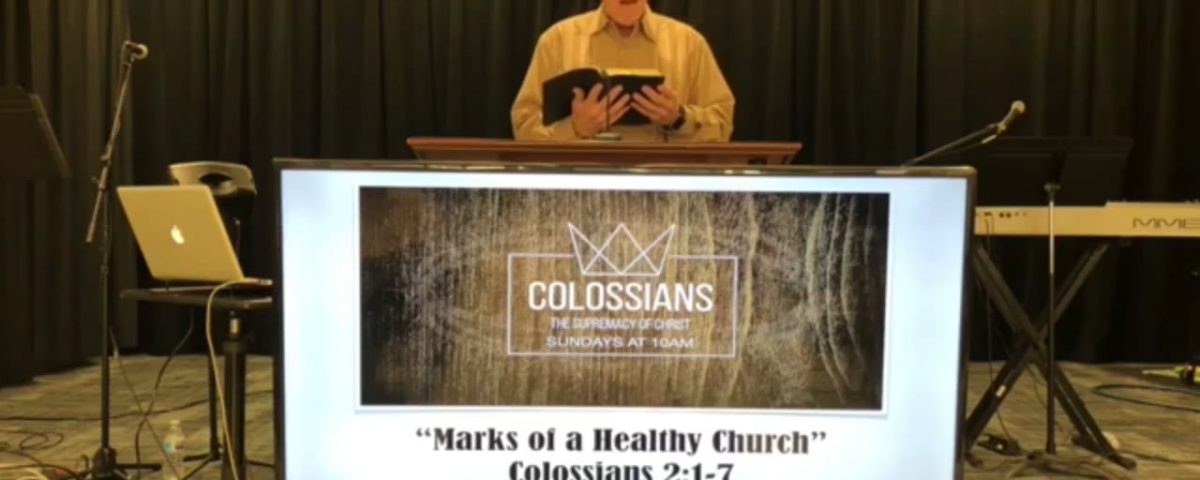 Marks-of-a-Healthy-Church-Colossians-21-7