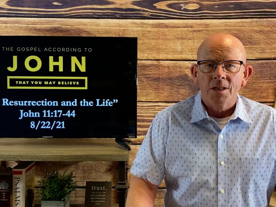 The-Resurrection-and-the-Life-John-1117-44