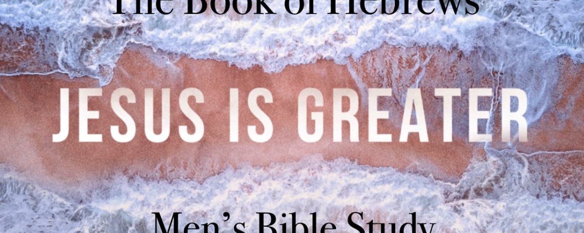 Mens-Bible-Study-Hebrews-Introduction-and-Review
