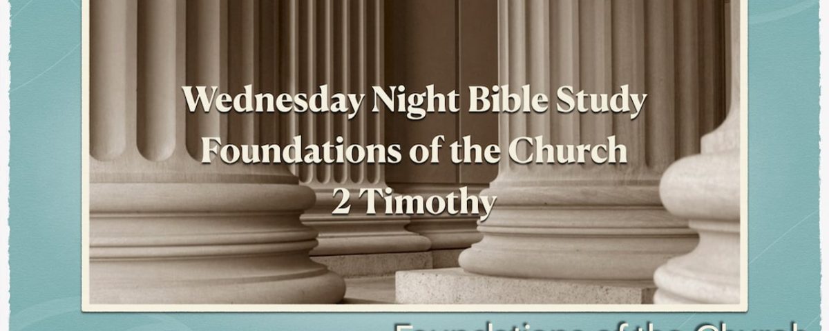 Wednesday-Night-Bible-Study-2-Timothy-18-18