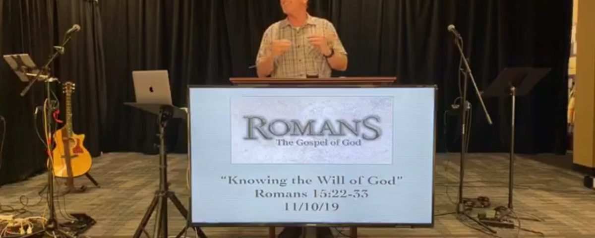 8220Knowing-the-Will-of-God8221-8211-Romans-1522-33_5cdd02c1