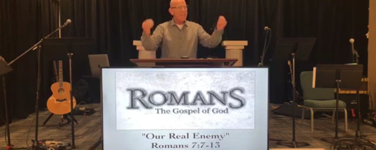 8220Our-Real-Enemy8221-8211-Romans-77-13_985b63be