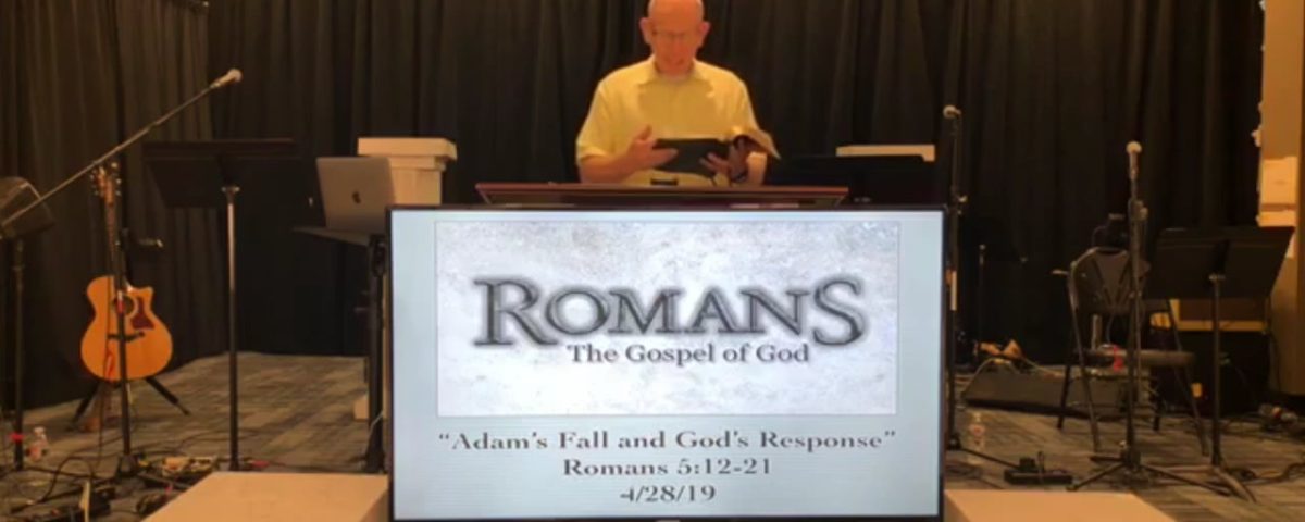 Adams-Fall-and-Gods-Response-8211-Romans-512-21_fff3d0e4