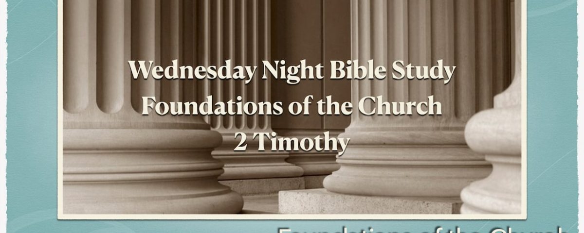 Wednesday-Night-Bible-Study-2-Timothy-21-13