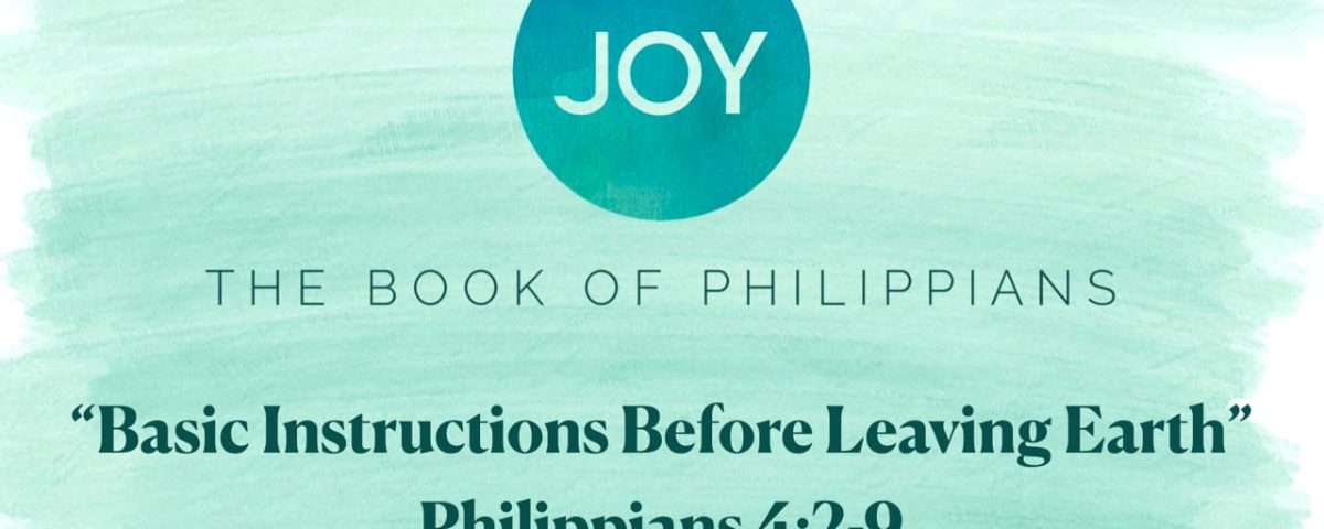 Basic-Instructions-Before-Leaving-Earth-Philippians-42-9