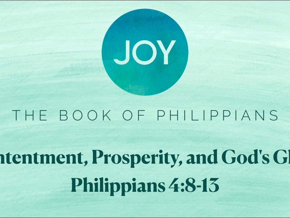 Contentment-Prosperity-and-Gods-Glory-Philippians-48-13