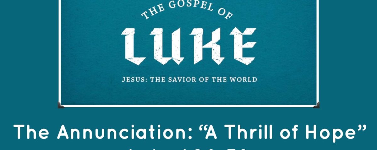 The-Annunciation-A-Thrill-of-Hope-Luke-126-38