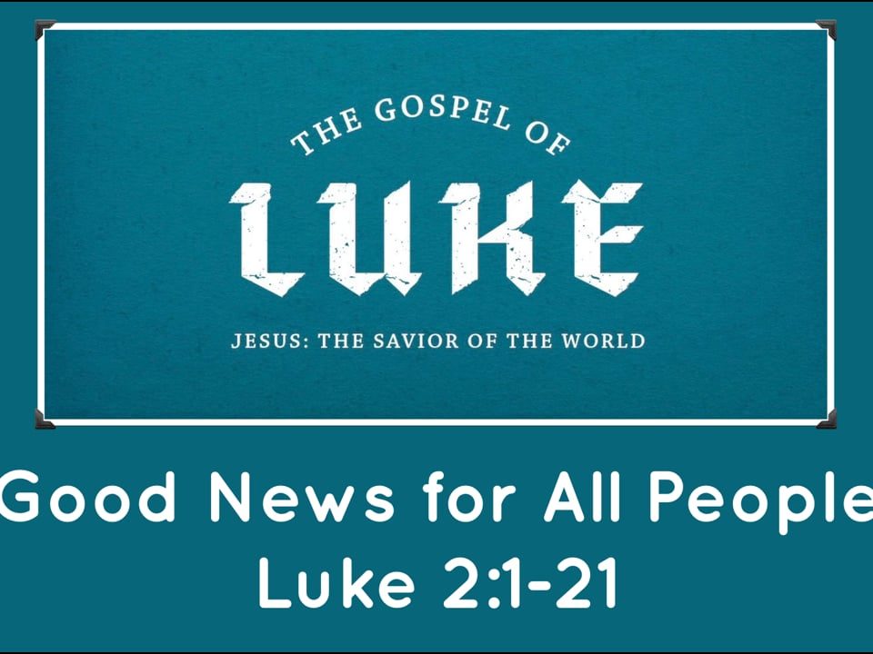 Good-News-for-All-People-Luke-21-21