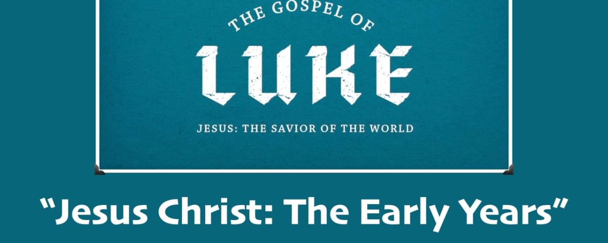 Jesus-Christ-The-Early-Years-Luke-221-52