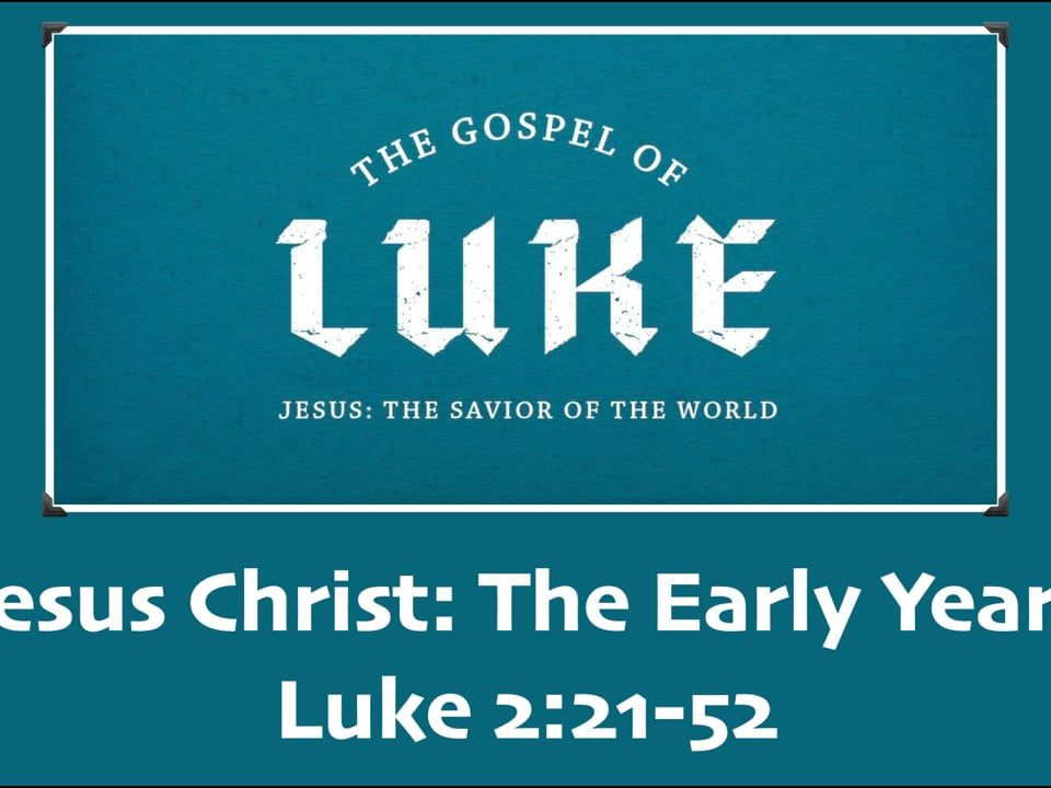 Jesus-Christ-The-Early-Years-Luke-221-52