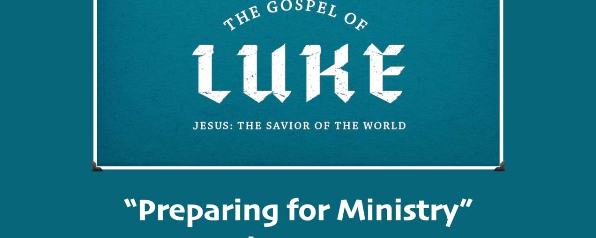 Preparing-for-Ministry-Luke-315-22