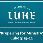 Preparing-for-Ministry-Luke-315-22