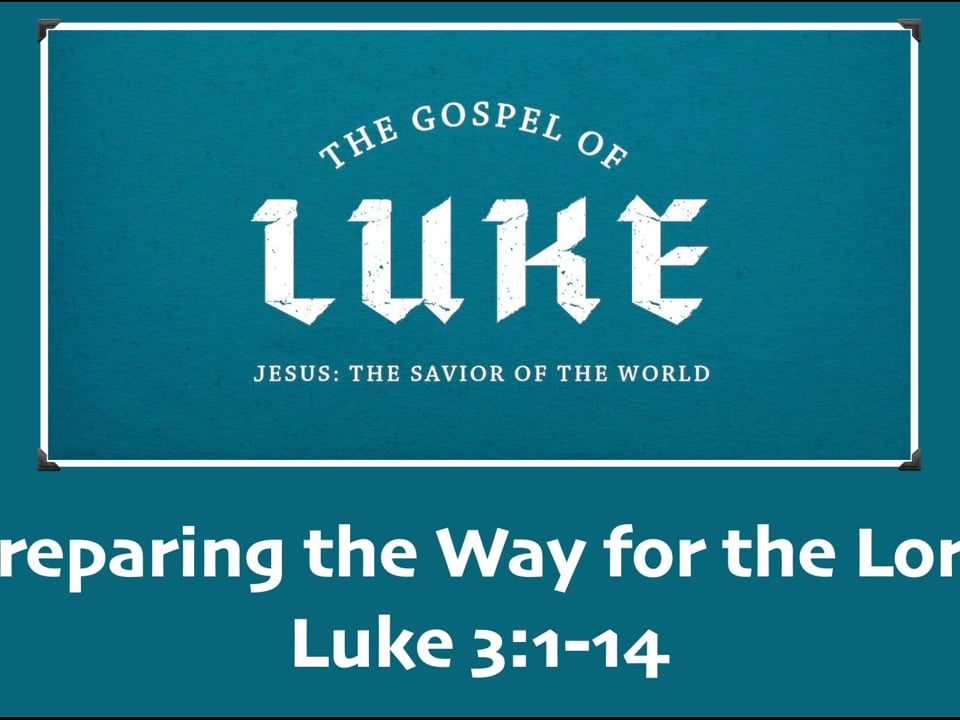 Preparing-the-Way-for-the-Lord-Luke-31-22