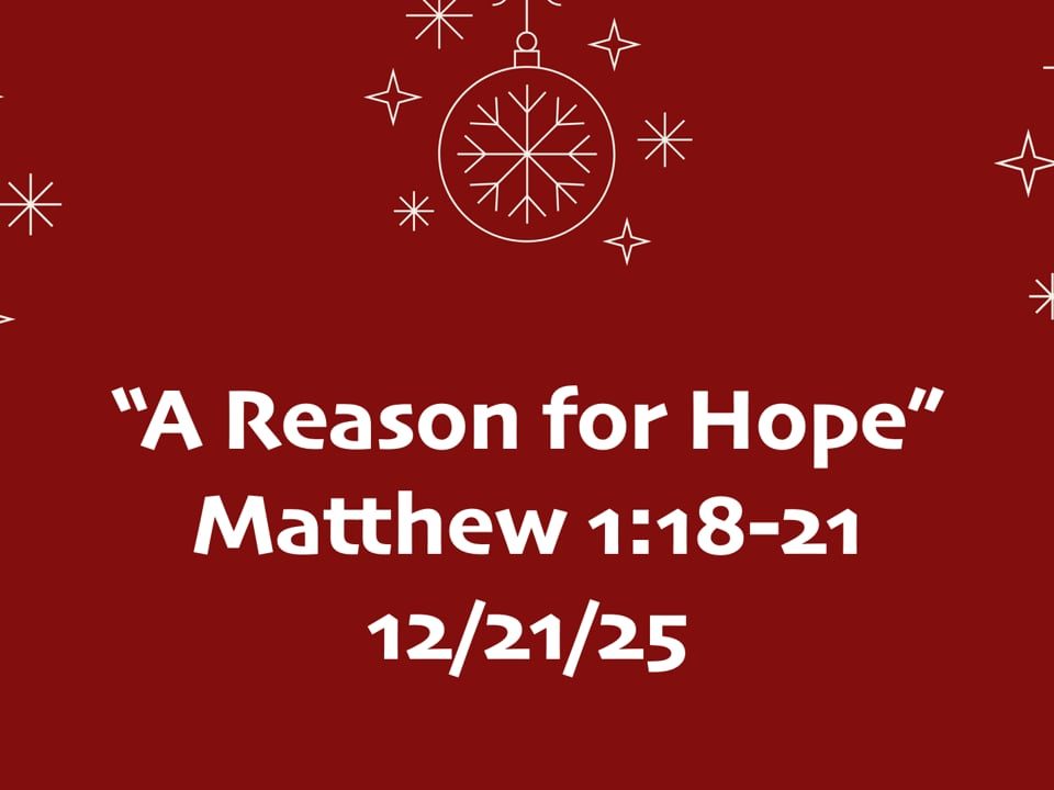 A-Reason-for-Hope-Matthew-118-21