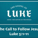 The-Call-to-Follow-Jesus-Luke-5.1-11