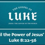 All-Hail-the-Power-of-Jesus-Name-Luke-822-56