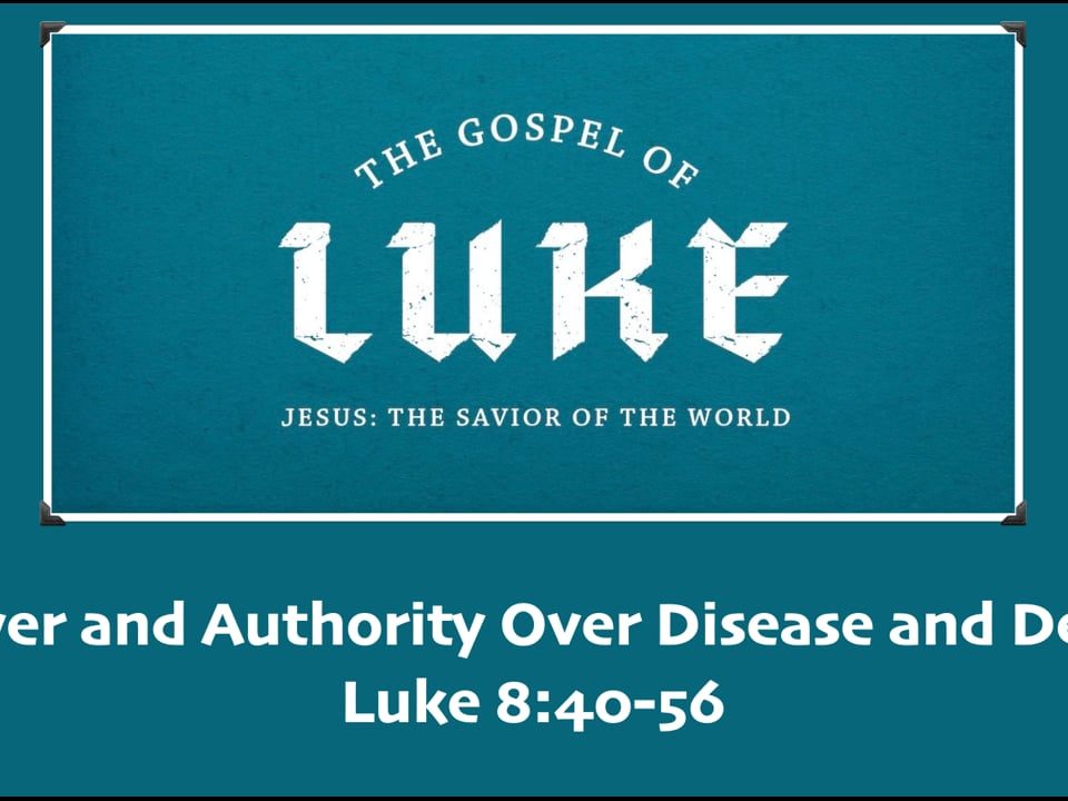 Power-and-Authority-Over-Disease-and-Death-Luke-840-56