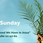 What-a-Friend-We-Have-in-Jesus-Luke-2247-62