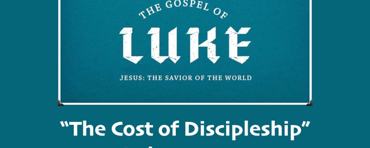 The-Cost-of-Discipleship-Luke-918-27