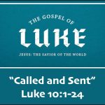 Called-and-Sent-Luke-101-24